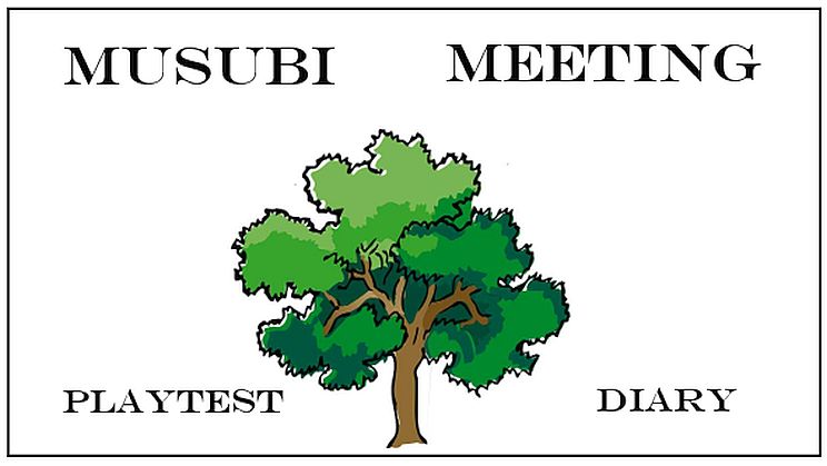 Musubi Meeting Playtest Diary 2